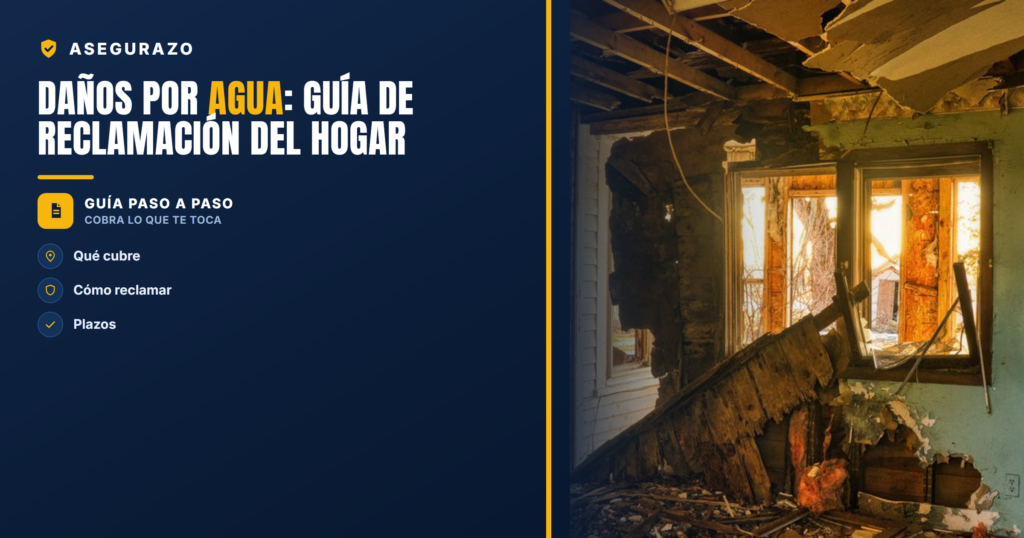 Daños por agua: guía de reclamación del hogar | Asegurazo