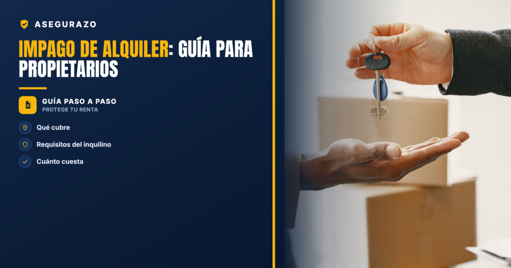 Impago de alquiler: guía para propietarios | Asegurazo