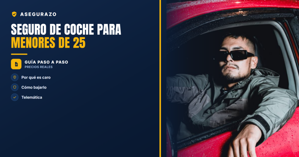 Seguro de coche para menores de 25 | Asegurazo