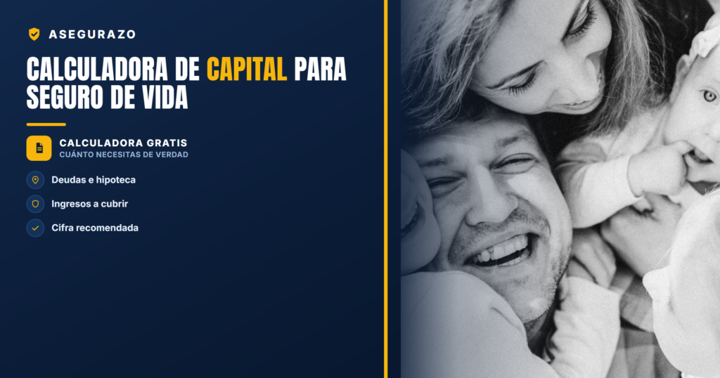 Calculadora de capital para seguro de vida | Asegurazo