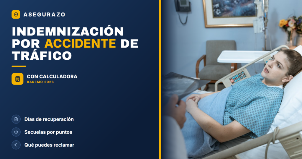 INDEMNIZACIÓN POR ACCIDENTE DE TRÁFICO - Asegurazo