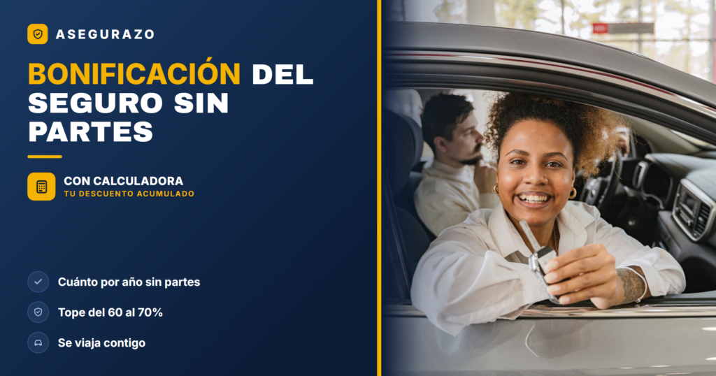 BONIFICACIÓN DEL SEGURO SIN PARTES - Asegurazo