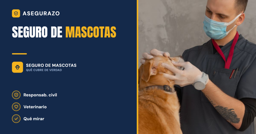 SEGURO DE MASCOTAS