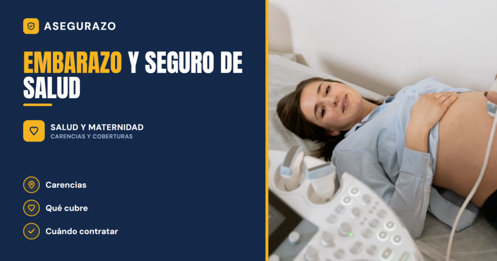 EMBARAZO Y SEGURO DE SALUD