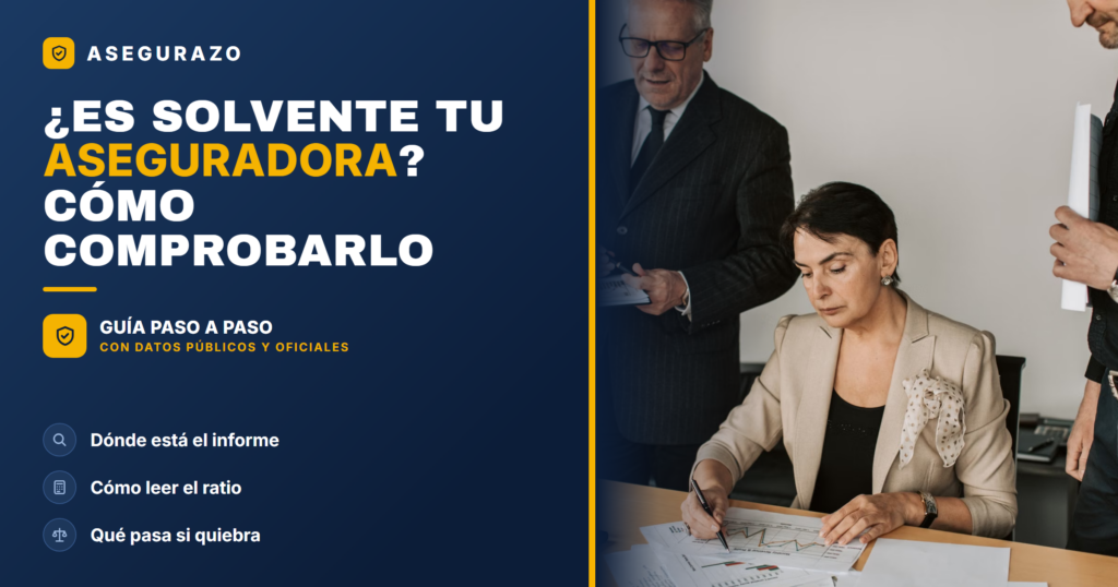 ¿Es solvente mi aseguradora? Cómo comprobar su ratio de solvencia - Asegurazo