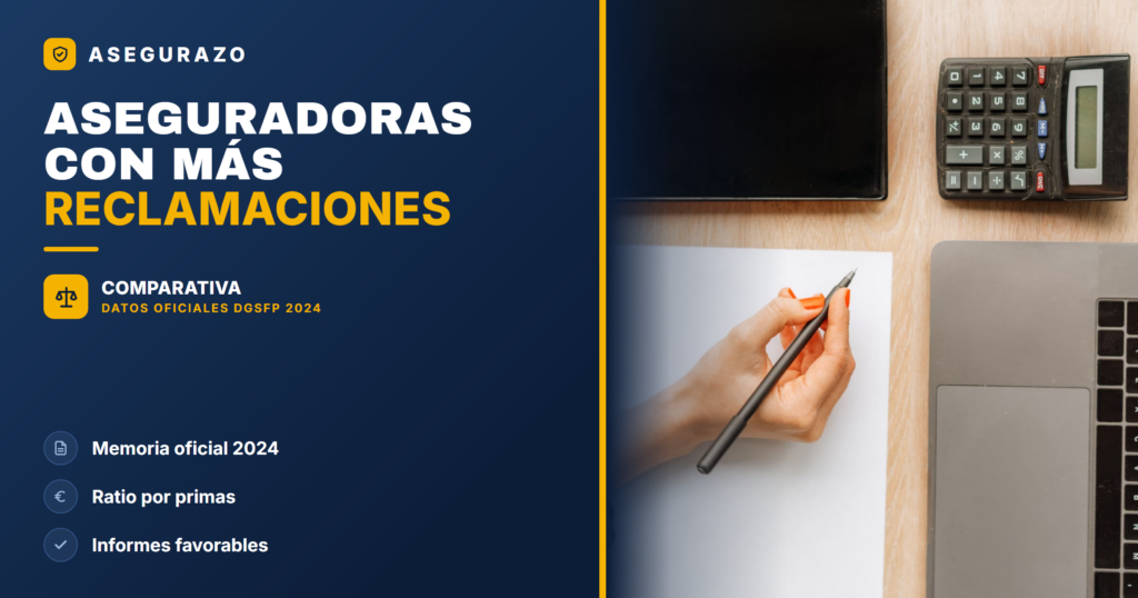 Aseguradoras con más reclamaciones ante la DGSFP: ranking 2024 - Asegurazo