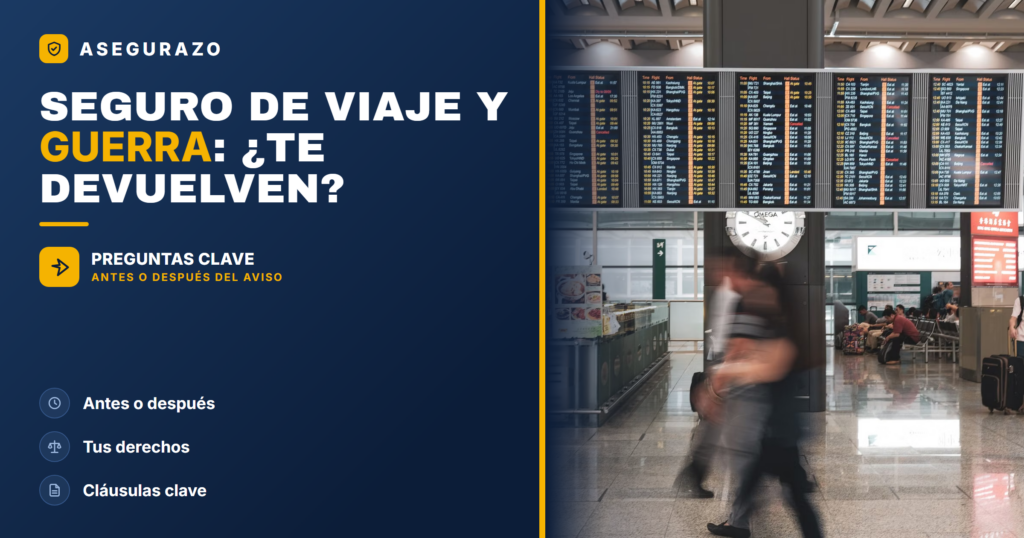 Seguro de viaje y guerra: qué pasa si Exteriores avisa - Asegurazo
